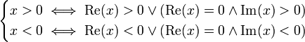 \begin{cases}
 x>0 \iff \operatorname{Re}(x) > 0 \vee (\operatorname{Re}(x) = 0 \land \operatorname{Im}(x) > 0) \\
 x<0 \iff \operatorname{Re}(x) < 0 \vee (\operatorname{Re}(x) = 0 \land \operatorname{Im}(x) < 0) \\
\end{cases}