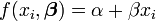 f(x_i,\boldsymbol \beta) = \alpha + \beta x_i \,