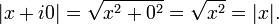 |x + i0| = \sqrt{x^2 + 0^2} = \sqrt{x^2} = |x|.