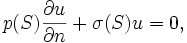 p(S) \frac{\part u}{\part n} + \sigma(S) u =0,